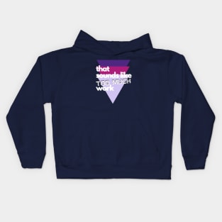 That Sounds Like Too Much Work - Glitch Triangles Purples Kids Hoodie